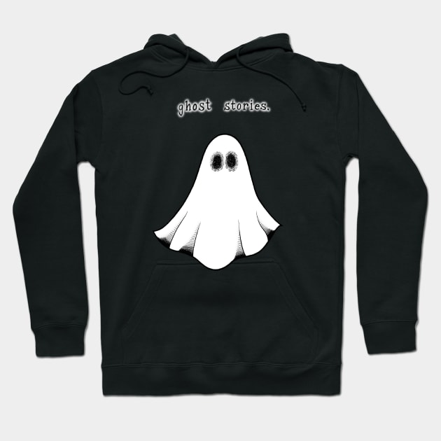 Ghost Stories Hoodie by The Ghost In You